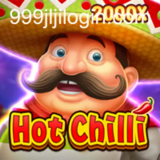 Gaming Adventure with HotChilli: Explore the Spicy World of 999jlji