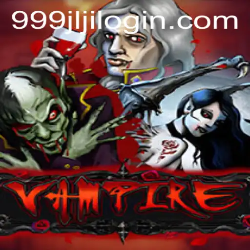 Vampire: Unraveling the Mystery of an Enthralling Game - 999jlji Edition